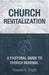Church Revitalization: A Pastoral Guide to Church Renewal - Paperback | Diverse Reads