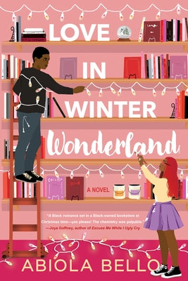 Love in Winter Wonderland - Hardcover | Diverse Reads
