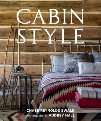 Cabin Style - Hardcover | Diverse Reads