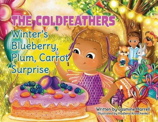 The Coldfeathers: Winter's Blueberry, Plum, Carrot Surprise - Paperback | Diverse Reads