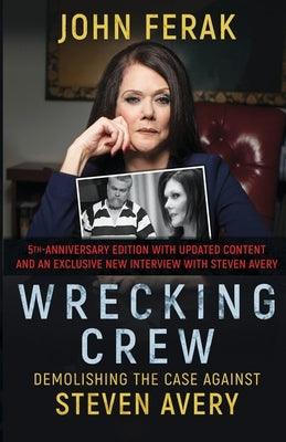 Wrecking Crew: Demolishing the Case Against Steven Avery - Paperback | Diverse Reads