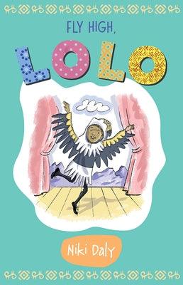 Fly High, Lolo - Paperback | Diverse Reads
