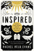 Inspired: Slaying Giants, Walking on Water, and Loving the Bible Again - Paperback | Diverse Reads