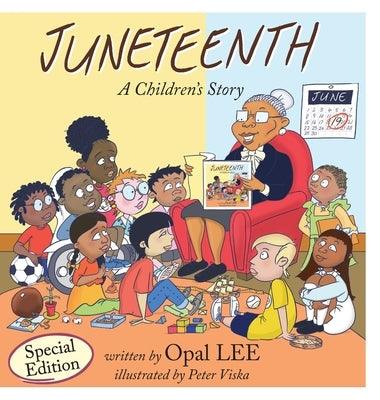 Juneteenth: A Children's Story Special Edition - Hardcover | Diverse Reads