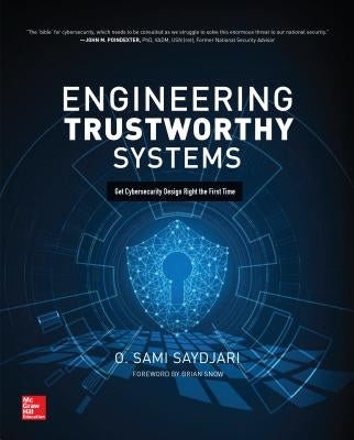 Engineering Trustworthy Systems: Get Cybersecurity Design Right the First Time - Paperback | Diverse Reads