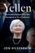 Yellen: The Trailblazing Economist Who Navigated an Era of Upheaval - Hardcover | Diverse Reads