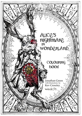 Alice's Nightmare in Wonderland Colouring Book - Paperback | Diverse Reads