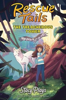 Rescue Tails: The Treacherous Tower - Hardcover | Diverse Reads