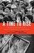 A Time to Rise: Collective Memoirs of the Union of Democratic Filipinos (Kdp) - Paperback | Diverse Reads