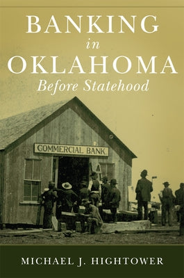 Banking in Oklahoma Before Statehood - Paperback | Diverse Reads