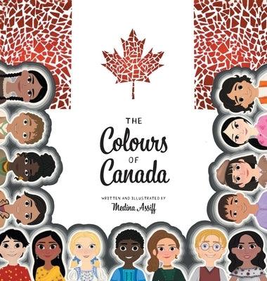 The Colours of Canada - Hardcover | Diverse Reads