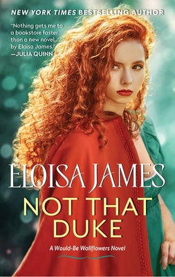 Not That Duke: A Would-Be Wallflowers Novel - Hardcover | Diverse Reads