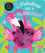 Be Fabulous Like a Flamingo - Board Book | Diverse Reads