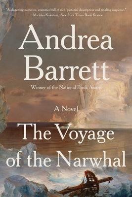 The Voyage of the Narwhal - Paperback | Diverse Reads