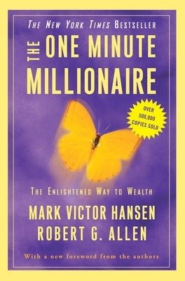 The One Minute Millionaire: The Enlightened Way to Wealth - Paperback | Diverse Reads