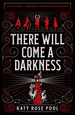 There Will Come a Darkness (The Age of Darkness Series #1) - Hardcover | Diverse Reads