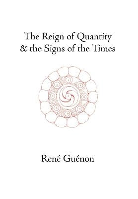 The Reign of Quantity and the Signs of the Times / Edition 3 - Hardcover | Diverse Reads