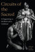 Circuits of the Sacred: A Faggotology in the Black Latinx Caribbean - Paperback | Diverse Reads