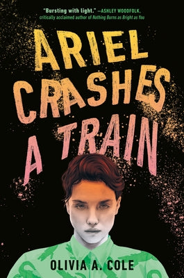 Ariel Crashes a Train - Hardcover | Diverse Reads