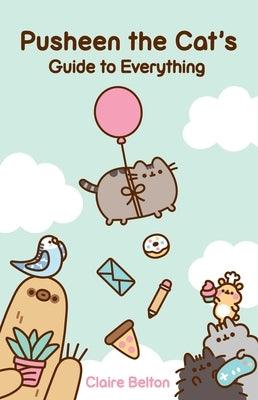Pusheen the Cat's Guide to Everything - Paperback | Diverse Reads