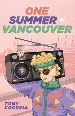 One Summer in Vancouver - Library Binding | Diverse Reads