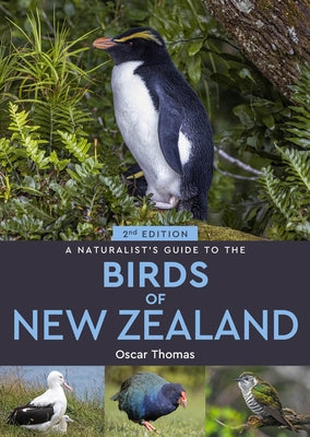 A Naturalist's Guide to the Birds of New Zealand - Paperback | Diverse Reads