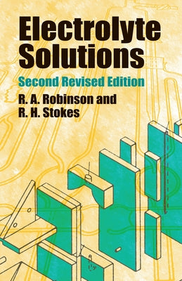Electrolyte Solutions: Second Revised Edition - Paperback | Diverse Reads