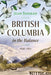 British Columbia in the Balance: 1846-1871 - Hardcover