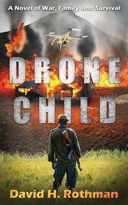 Drone Child: A Novel of War, Family, and Survival - Paperback |  Diverse Reads