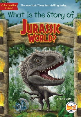What Is the Story of Jurassic World? - Paperback | Diverse Reads