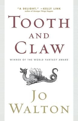 Tooth and Claw - Paperback | Diverse Reads