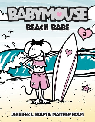 Beach Babe (Babymouse Series #3) - Paperback | Diverse Reads