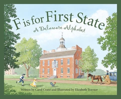 F is for First State: A Delaware Alphabet - Hardcover | Diverse Reads