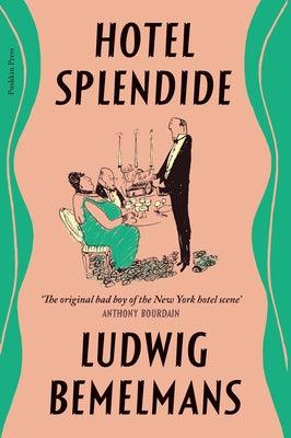 Hotel Splendide - Paperback | Diverse Reads