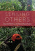 Sensing Others: Voicing Batek Ethical Lives at the Edge of a Malaysian Rainforest - Hardcover | Diverse Reads