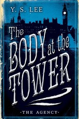The Agency: The Body at the Tower - Paperback | Diverse Reads