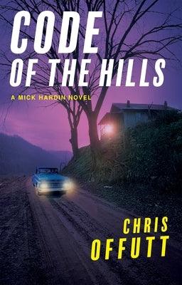 Code of the Hills - Hardcover | Diverse Reads