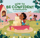 How to Be Confident in Kindergarten: A Book for Your Backpack - Paperback | Diverse Reads