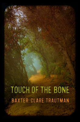 Touch of the Bone - Paperback | Diverse Reads