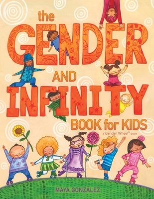 The Gender and Infinity Book for Kids - Paperback | Diverse Reads