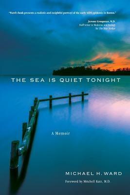 The Sea Is Quiet Tonight: A Memoir - Paperback | Diverse Reads
