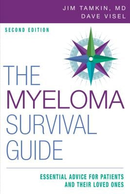 The Myeloma Survival Guide: Essential Advice for Patients and Their Loved Ones - Paperback | Diverse Reads