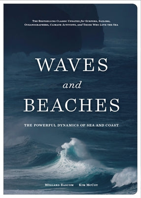 Waves and Beaches: The Powerful Dynamics of Sea and Coast - Hardcover | Diverse Reads