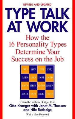 Type Talk at Work (Revised): How the 16 Personality Types Determine Your Success on the Job - Paperback | Diverse Reads