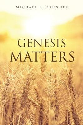 Genesis Matters - Paperback | Diverse Reads
