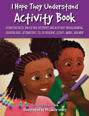I Hope They Understand Activity Book - Paperback | Diverse Reads