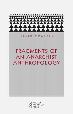 Fragments of an Anarchist Anthropology - Paperback | Diverse Reads