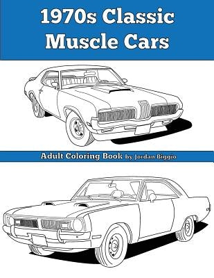 1970s Classic Muscle Cars: Adult Coloring Book - Paperback | Diverse Reads