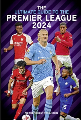 Ultimate Guide to the Premier League Annual 2024 - Hardcover | Diverse Reads
