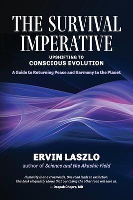 The Survival Imperative: Upshifting to Conscious Evolution - Paperback | Diverse Reads